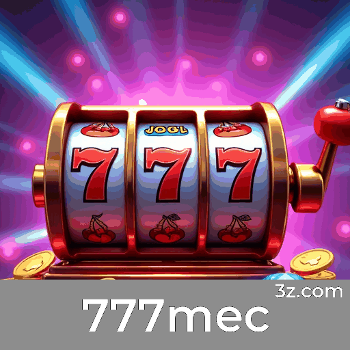 777mec: Plataforma Estável, Segura e Otimizada para o Brasil
